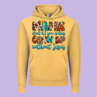 Mama Dont Let Your Babies Grow Up Without Jesus Vintage Hoodie Designed By Artiststas