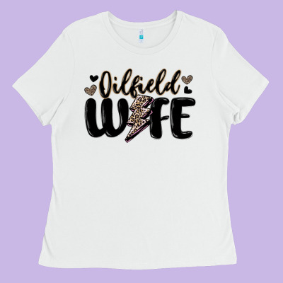 Oilfield Wife Ladies Tee Designed By Maliassmallbusiness