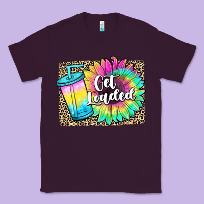 Get Loaded Classic Tee Designed By Jahusdesignshop