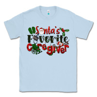 Dusty Blue Santa's Favorite Caregiver Christmas Classic Tee - LillyAllenDesigns
