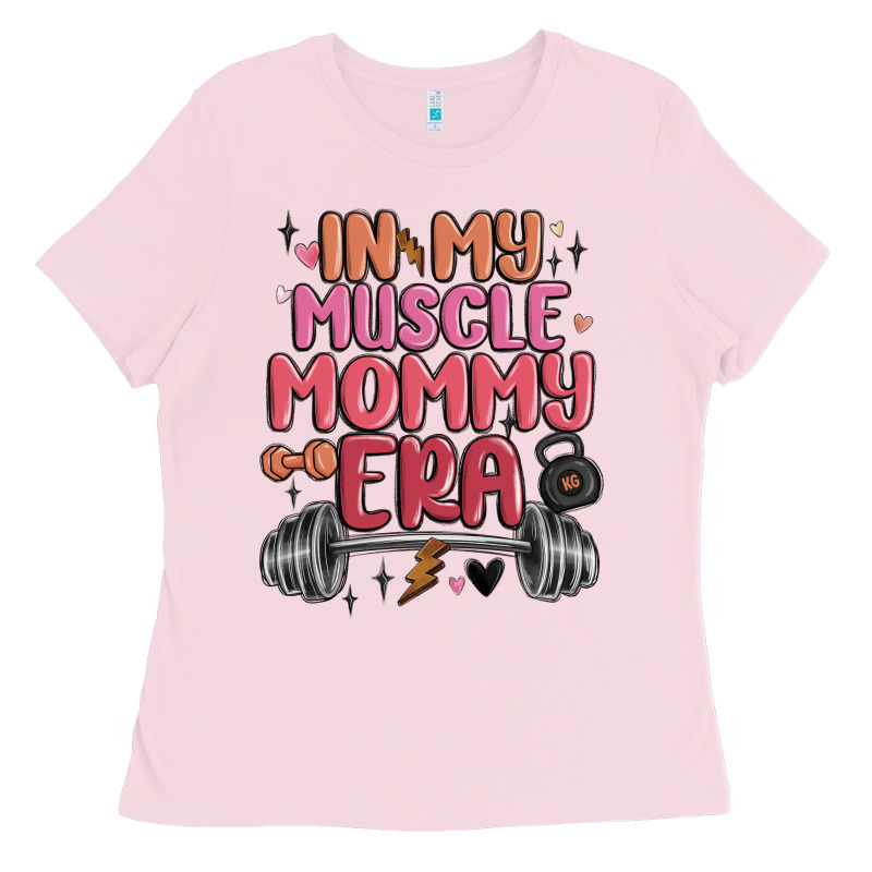 In My Muscle Mommy Era Ladies Tee by MaliasSmallBusiness | Teevron