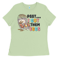 Psst I Got Them Eggs Ladies Tee | Teevron