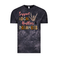 Support Local Hustlers And Dreamers Vintage Tee | Teevron