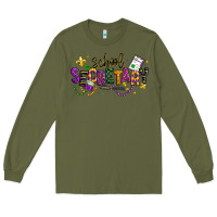 Army Green mardi gras school secretary Long Sleeve Tee - texasbilliewilder