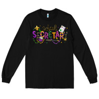 Black mardi gras school secretary Long Sleeve Tee - texasbilliewilder
