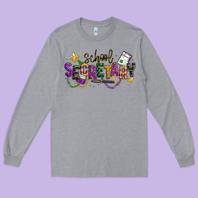 Mardi Gras School Secretary Long Sleeve Tee Designed By Texasbilliewilder