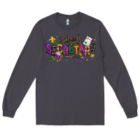 Smoke mardi gras school secretary Long Sleeve Tee - texasbilliewilder