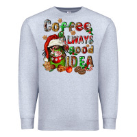 Heather Grey coffee is always a good idea Premium Sweatshirt - FaDigitalArtStudio