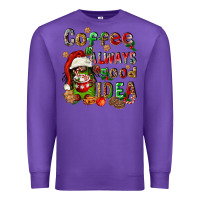 Purple coffee is always a good idea Premium Sweatshirt - FaDigitalArtStudio