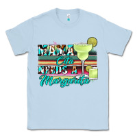 Dusty Blue mama cita needs a margarita Classic Tee - JahusDesignShop