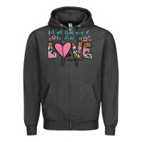 Charcoal Heather let all that you do be done in love Zipper Hoodie - OliviaCreatesArt