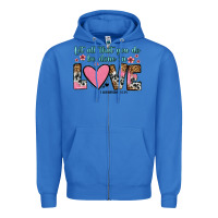 True Royal let all that you do be done in love Zipper Hoodie - OliviaCreatesArt