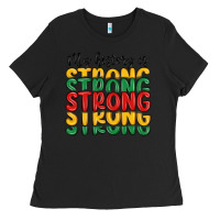 Black my history is strong Ladies Tee - MaliasSmallBusiness
