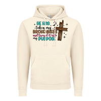 Vintage Artic he has taken my brokenness and turned it into my p Vintage Hoodie - Artiststas