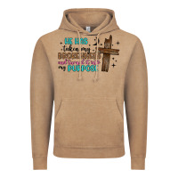 Vintage Coffee he has taken my brokenness and turned it into my p Vintage Hoodie - Artiststas