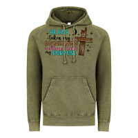 Vintage Olive he has taken my brokenness and turned it into my p Vintage Hoodie - Artiststas