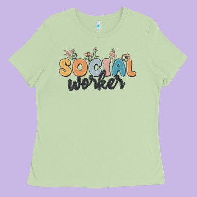 Social Worker Ladies Tee Designed By Maliassmallbusiness
