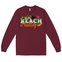 Burgundy the beach is calling Long Sleeve Tee - NancyCooperArtShop