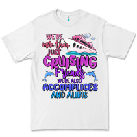 White we're more than just cruising friends Premium Tee - MaliasSmallBusiness