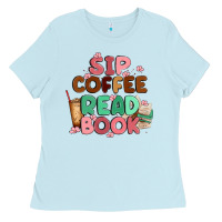 Baby Blue sip coffee read book Ladies Tee - MaliasSmallBusiness