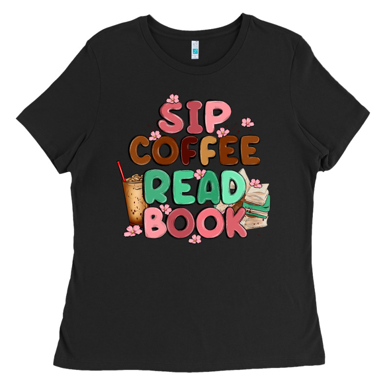 Sip Coffee Read Book Ladies Tee by MaliasSmallBusiness | Teevron