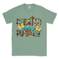 Sage Created With A Purpose Classic Tee - LillyAllenDesigns