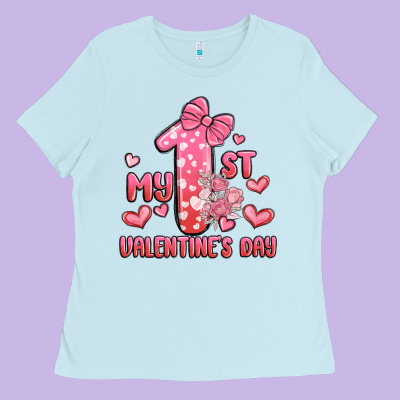 My First Valentines Day Ladies Tee Designed By Maliassmallbusiness
