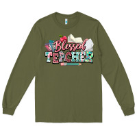 Army Green blessed teacher school Long Sleeve Tee - NancyCooperArtShop