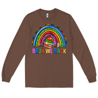 Chestnut bruh we back Long Sleeve Tee - NancyCooperArtShop