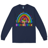Navy bruh we back Long Sleeve Tee - NancyCooperArtShop
