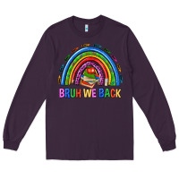Plum bruh we back Long Sleeve Tee - NancyCooperArtShop