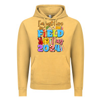 Im Just Here For Field Day 2024 Vintage Hoodie | Teevron