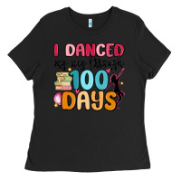 Black i danced my way through 100 days Ladies Tee - MaliasSmallBusiness