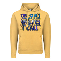 Vintage Mustard you cant throw me to the wolves they come when i c Vintage Hoodie - Artiststas