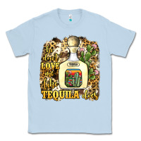 Dusty Blue he don't love me like tequila does Classic Tee - JahusDesignShop