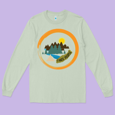I Hate People Camping Hiking Long Sleeve Tee Designed By Bettercallsaul