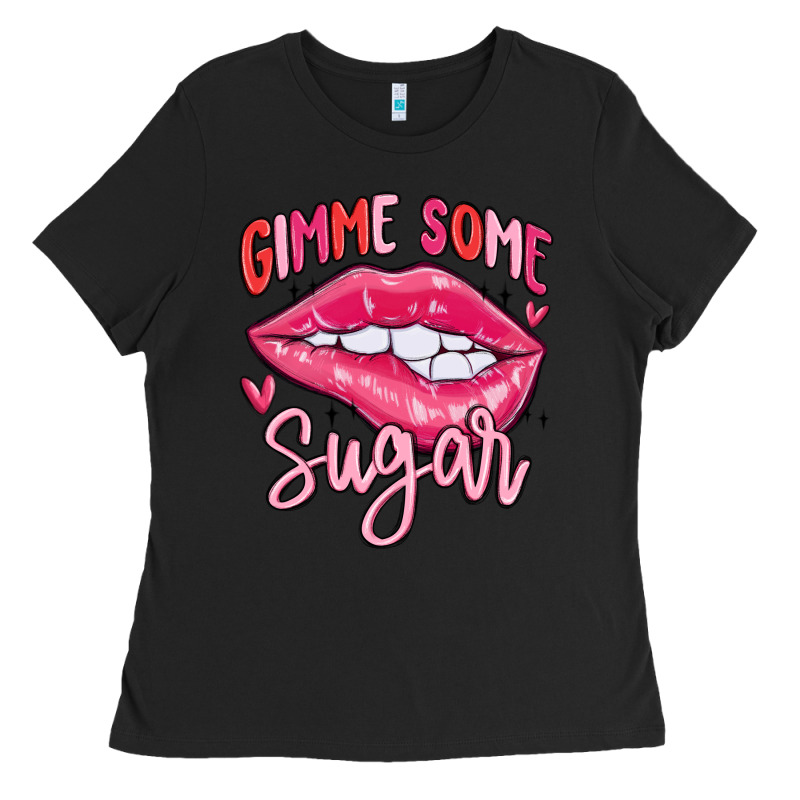 Gimme Some Sugar Ladies Tee by MaliasSmallBusiness | Teevron