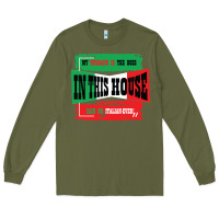 Army Green MY HUSBAND IS THE BOSS IN THIS HOUSE SAID NO ITALIAN EVER Long Sleeve Tee - Bettercallsaul