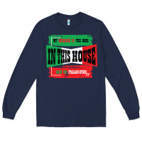 Navy MY HUSBAND IS THE BOSS IN THIS HOUSE SAID NO ITALIAN EVER Long Sleeve Tee - Bettercallsaul