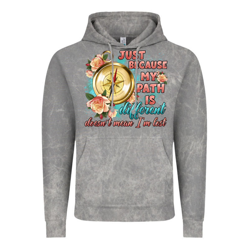 Just Because My Path Is Different Vintage Hoodie by Artiststas | Teevron