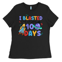 Black i blasted my way through 100 days Ladies Tee - MaliasSmallBusiness