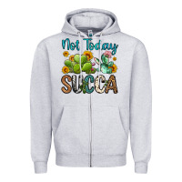 Heather Grey not today succa Zipper Hoodie - OliviaCreatesArt