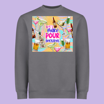 Let's Make Pour Decisions Heavyweight Sweatshirt Designed By Tumblerdesignbyshophia