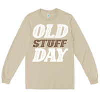 Mushroom National Old Stuff Day Funny Gift Long Sleeve Tee - Bettercallsaul