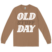 Toasted Coconut National Old Stuff Day Funny Gift Long Sleeve Tee - Bettercallsaul