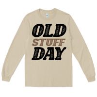 Mushroom National Old Stuff Day Funny Gift Long Sleeve Tee - Bettercallsaul