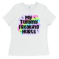 White my tummy freaking hurts Ladies Tee - MaliasSmallBusiness