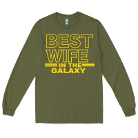 Army Green BEST WIFE IN THE GALAXY Long Sleeve Tee - Bettercallsaul
