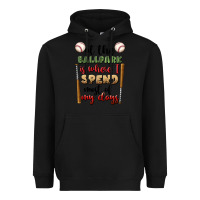 Black at the ballpark is where i spend most my days Heavyweight Hoodie - BundleAndBundleShop