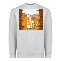 Heather Grey keep calm and drink cold beer Heavyweight Sweatshirt - TumblerDesignByShophia